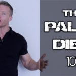 The Paleo Diet 101 - Make your body fat disappear