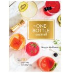 Win a Copy of The One-Bottle Cocktail by Serious E...