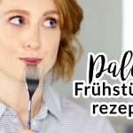 PALEO FRÜHSTÜCK I PALEO REZEPTE I Advance Your